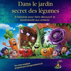 Couverture "Dans le jardin secret des légumes" - 5 histoires pour enfants sur la biodiversité avec légumes animés et porte magique